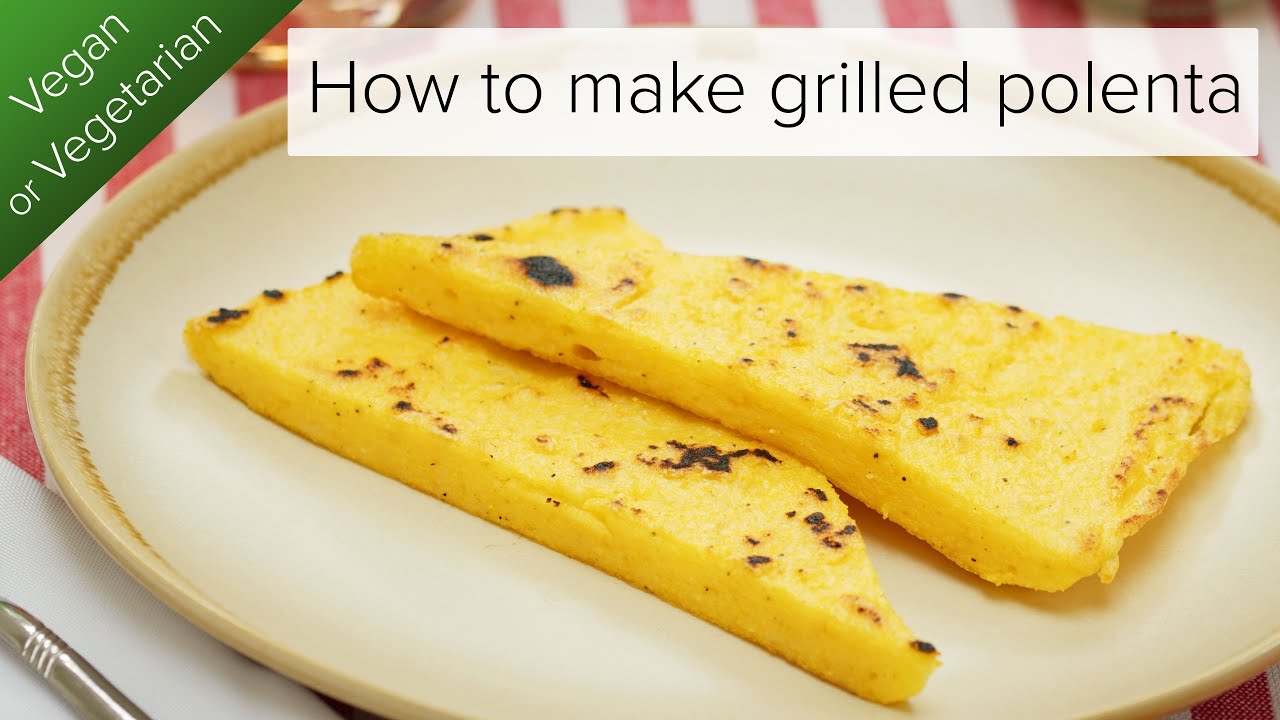 How to make grilled polenta from scratch | Set polenta | Vegan or  vegetarian recipe - YouTube