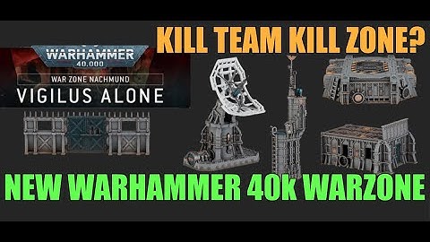 WARHAMMER 40k the FINAL FRONTERIS.. NEW KILL TEAM: KILLZONE NACHMUND Vigilus Alone Terrain set