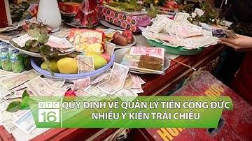 Quy định về quản lý tiền công đức: Nhiều ý kiến trái chiều | VTC16