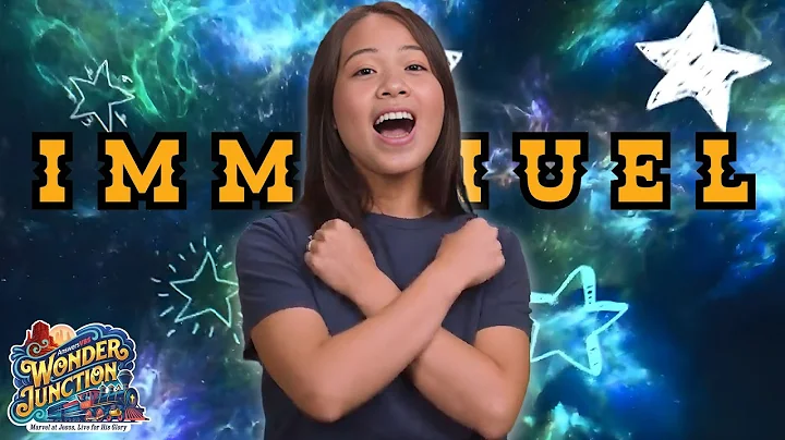 “Immanuel” Hand Motions | Wonder Junction VBS