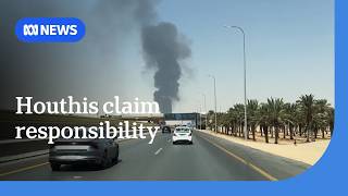 Houthis claim to have struck Saudi Arabia's capital and energy facilities | ABC NEWS Guide