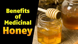 Benefits of Medicinal Honey #Bestnatural