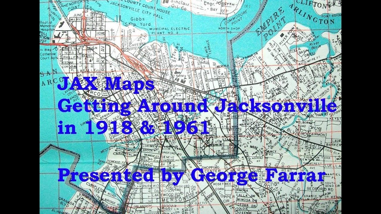 JAX Maps Getting Around Jacksonville in 1918 & 1961 Old Road Maps