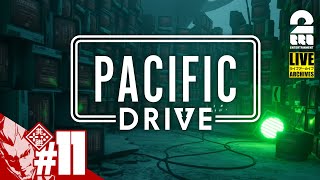 #11【おやつドラ・・・焼き？】弟者の「パシフィックドライブ Pacific Drive」【2BRO.】