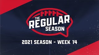 The Regular Season | 2021 Season Week 14