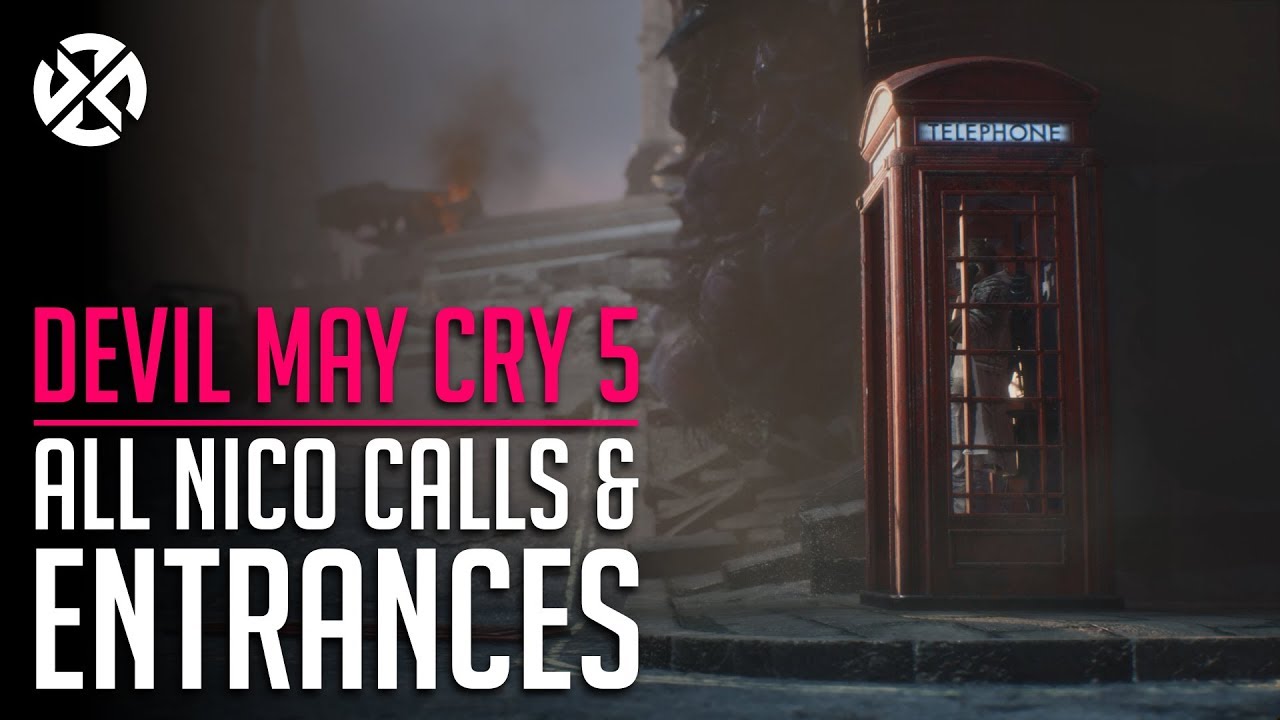 Devil May Cry 5 | All Nico Calls & Entrances