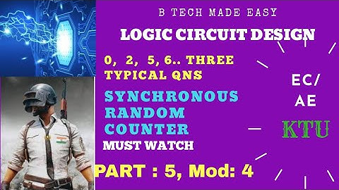 Synchronous Random sequence Counter (IMP). MODULE 4/Logic Circuit Design