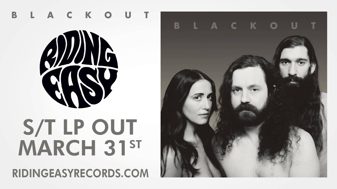 Watch Blackout - Tannered | Blackout | RidingEasy Records on YouTube Watch Blackout - Tannered | Blackout | RidingEasy Records on YouTube