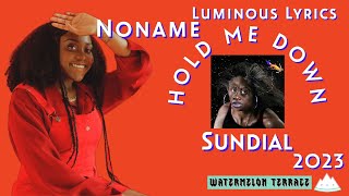 Noname - hold me down | Lyrics Video | Sundial | 2023 | (25)