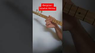Bergüzar - Saz (Sabahat Akkiraz)