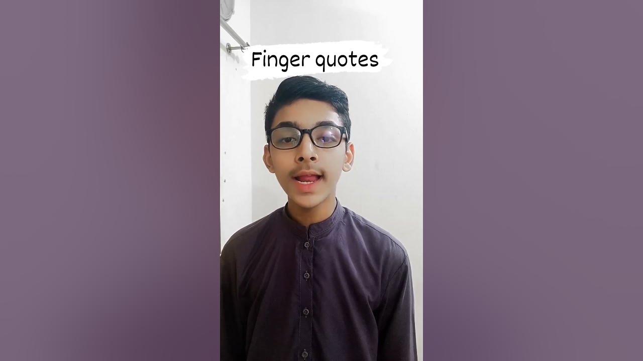 finger-quotes-or-air-quotes-meaning-in-urdu-englishtourdu