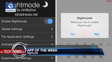 Tech Trends Features "Nightmode" As App Of The Week