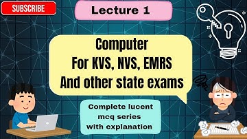 Lucent Computer MCQs for KVS, NVS, & All State Exams (Lecture 1) | Basics of Computer & History. 