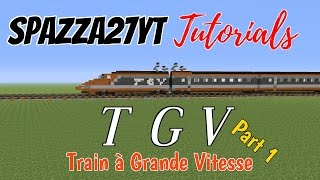TGV Train tutorial Minecraft