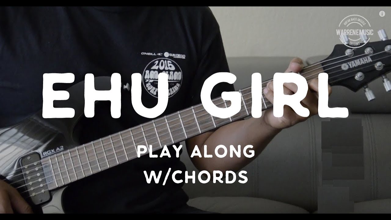 Ehu Girl (Guitar Play Along w/chords) Kolohe Kai YouTube