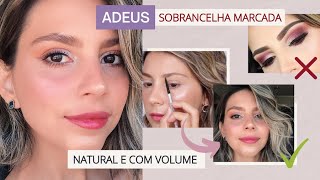 MEUS SEGREDOS PRA FAZER UMA SOBRANCELHA NATURAL E COM VOLUME