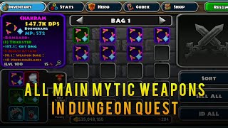 All Main Mytic Weapons In Dungeon Quest | special skill |