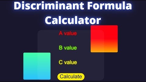 Discriminant Formula Calculator using Javascript, HTML and CSS