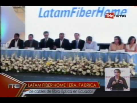 Latam Fiber Home 1era. Fábrica de cables de fibra óptica en Ecuador