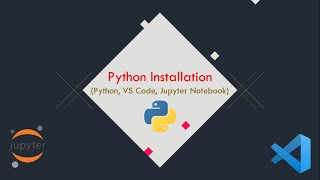 Python Complete Installation (Bangla Tutorial) | VS Code, Jupyter Notebook | Python Starter Pack