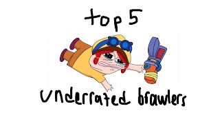 top 5 most underrated brawlers to rank up easily