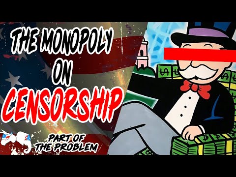 The Monopoly on Censorship
