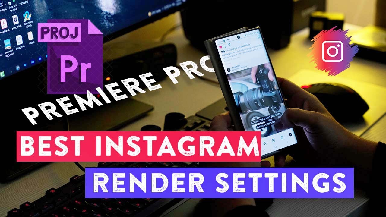 How to Render High Quality Videos for Instagram Reels and IGTV in ...