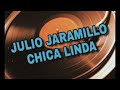 Julio jaramillo  chica linda remix mc portoviejo