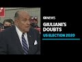 Trump's attorney Rudy Giuliani casts doubt on US election legitimacy | ABC News