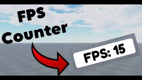 How to make a FPS counter in roblox studio!