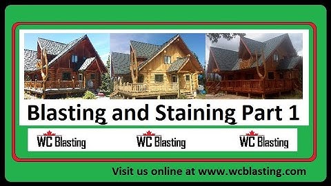 Log Home Blasting and Staining on Castle Mountain Part 1 by WC Blasting