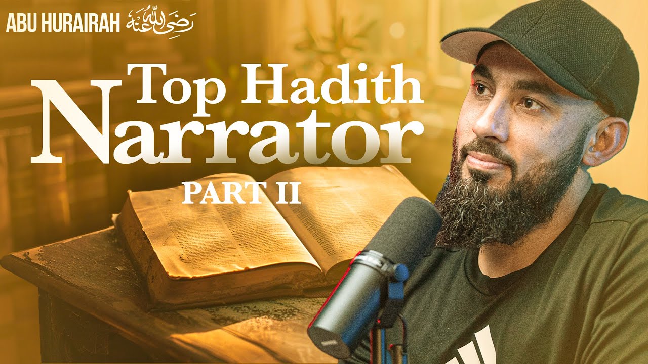 Hazrat Abu Hurraira R.a | Part 2 | The Greatest Men | Abu Saad - YouTube