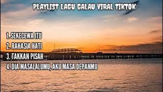 PLAYLIST LAGU GALAU BRUTAL 🥀 VIRAL TIKTOK LAGU SAD