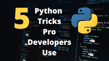 5 Python Tricks Pro Developers Use | Python Tricks