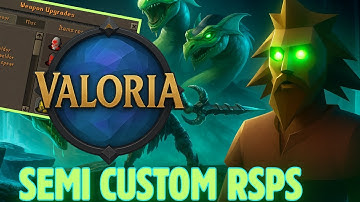 VALORIA RSPS | SEMI-CUSTOM WITH UNIQUE CONTENT! | PVM & PVP |  PRESTIGE MODE?! HUGE GIVEAWAY!