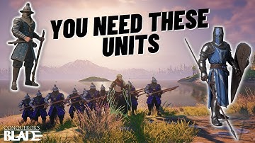 Conquerors Blade | MY FAVORITE UNITS