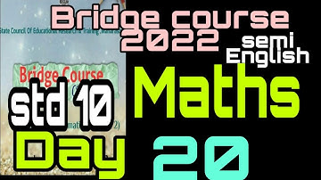 Bridge course 2022 std 10 Mathematics Day 20 ||semi and semi English | Tenths maths| bridge| day 20