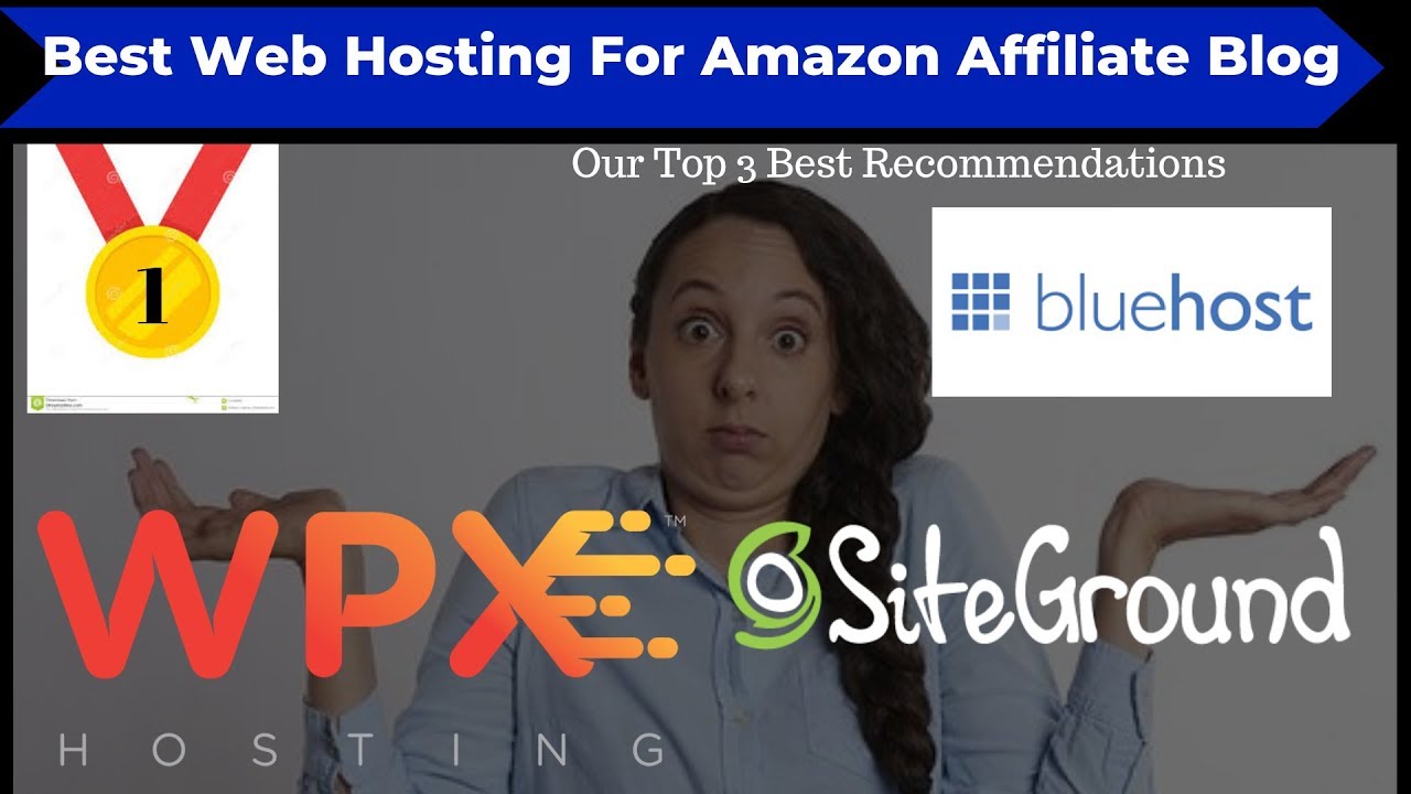 Best Web Hosting For Amazon Affiliate Website 2019