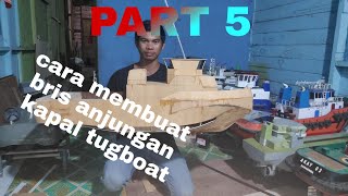 Download Lagu #RC#RCtugboat( PART 5 )Cara membuat bris anjungan kapal tugboat rc MP3