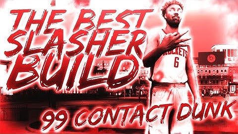 THE BEST SLASHER BUILD ON 2K20!| 99 CONTACT DUNK| BEST BADGES AND ANIMATIONS| NBA2K20