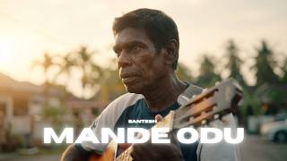 Mande Odu - Santesh