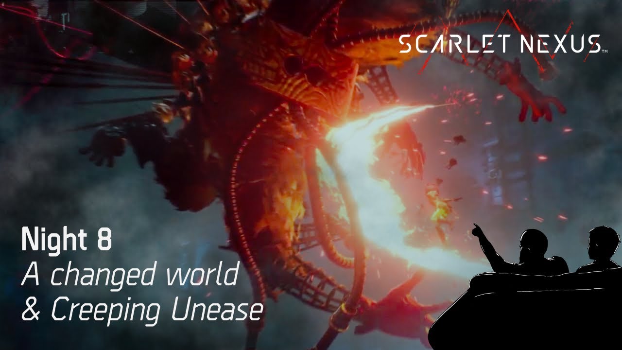 Scarlet Nexus Night 8: A changed world and Creeping Unease