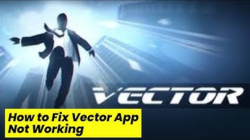 Vector App Not Working? Fix It Fast!
