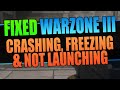 Fix cod warzone 3 crashing freezing not launching and dev errors on pc
