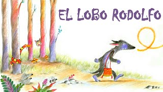 EL LOBO RODOLFO  | Cuenta Cuentos Infantiles
