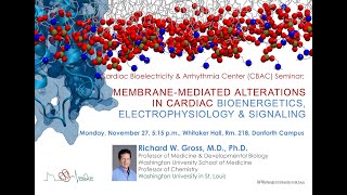 CBAC Seminar - Richard W. Gross, M.D., Ph.D. - Monday, November 27, 2017