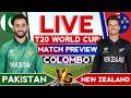 🔴Live: Pakistan vs New Zealand T20 World Cup 41th Match | Pak vs Nz Super 8 Match Preview