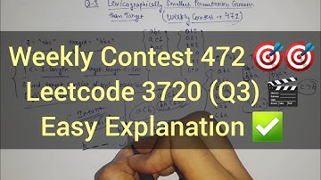 Weekly Contest 472 🔥 Lexicographically Smallest Permutation Greater Than Target | Leetcode 3720 
