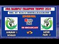 Hanuman 11 rayagada vs dildar 11 koraput  semi final 2  28th dandpat champion trophy2024