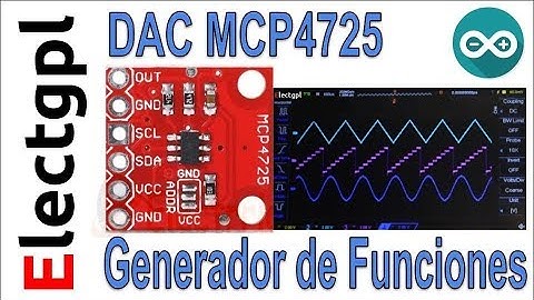 DAC con MCP4725 y Arduino - Aplicación Generador de Funciones | Sponsor LCSC